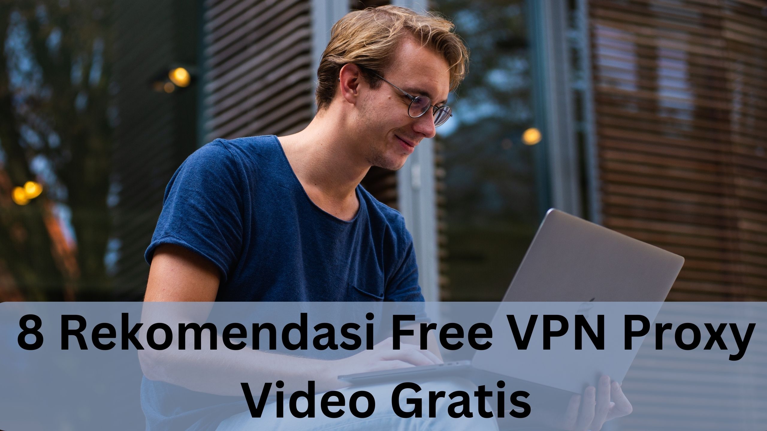 free vpn proxy video