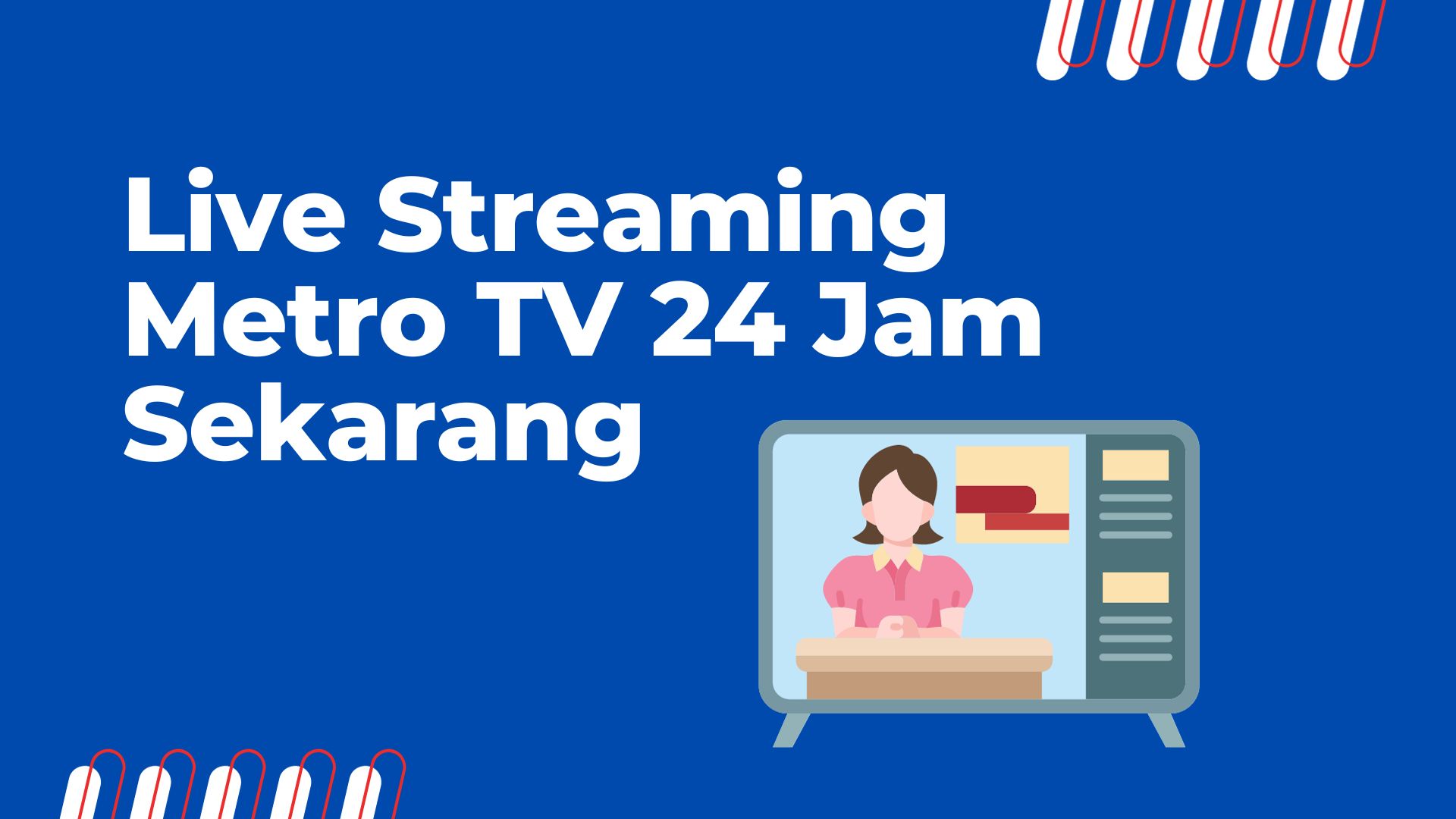 live streaming metro tv