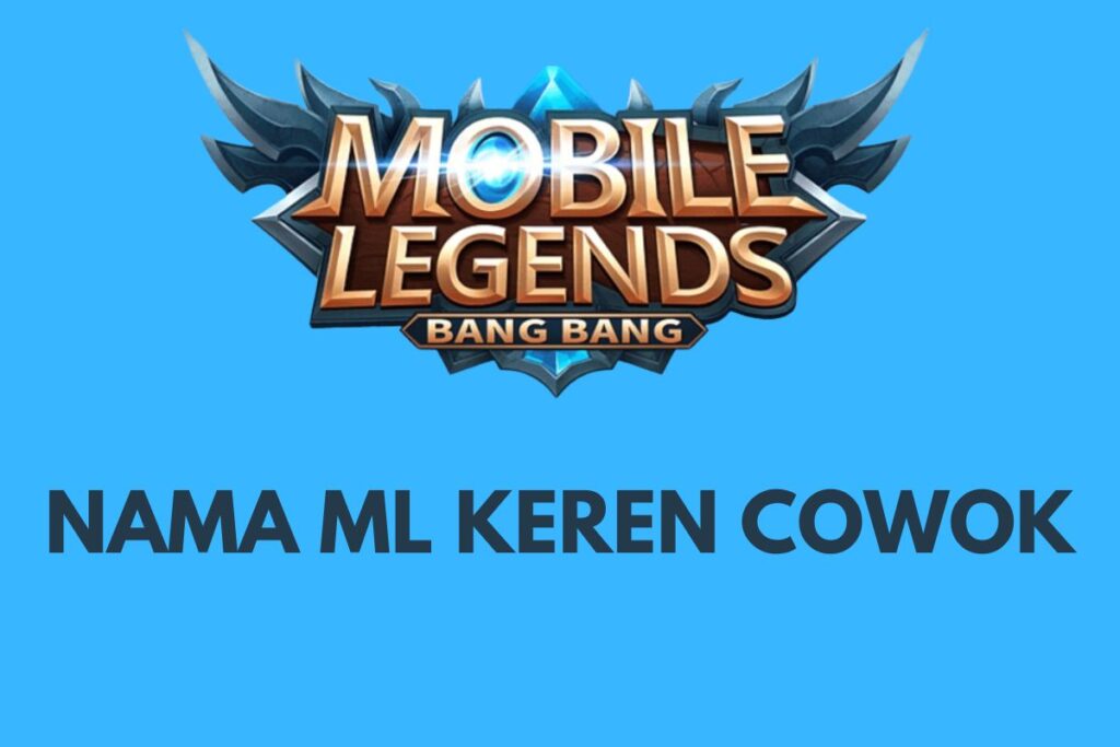 Nama ML Keren Cowok